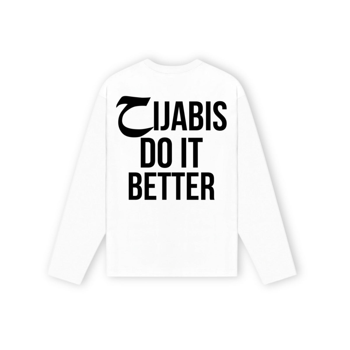 « HIJABIS DO IT BETTER »Longsleeve